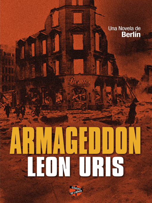 Title details for Armageddon by Leon Uris - Available
